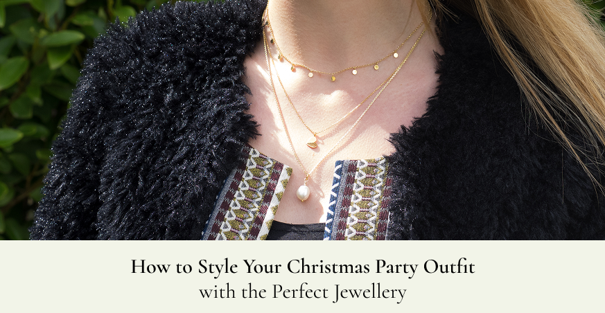 How to Style Your Christmas Party Outfit with the Perfect Jewellery?