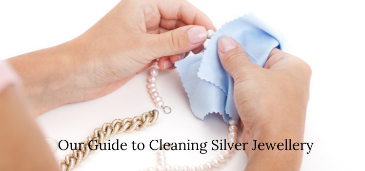 Ultimate guide to caring for silver jewellery